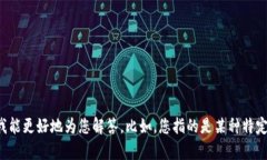 关于您提到的“tokenim”，