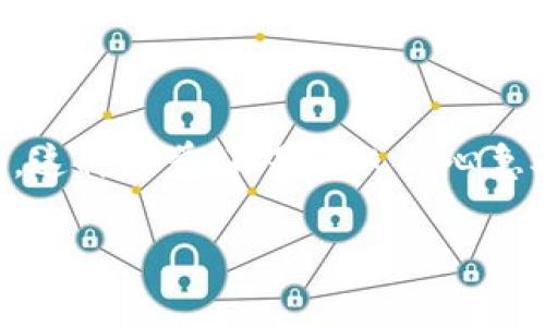 在加密货币的世界里，遇到“token无法转出来”的问题，犹如在浩瀚的大海中航行，却发现自己的船卡在了沙洲上。这种感觉，真是让人又心急又无奈。但别担心，今天我们就来细致探讨一下这个问题，从多方面入手，希望能够帮助到你，顺利将token转出去。

Token转不出去的烦恼？让我们一同破解这个“沙洲”难题！